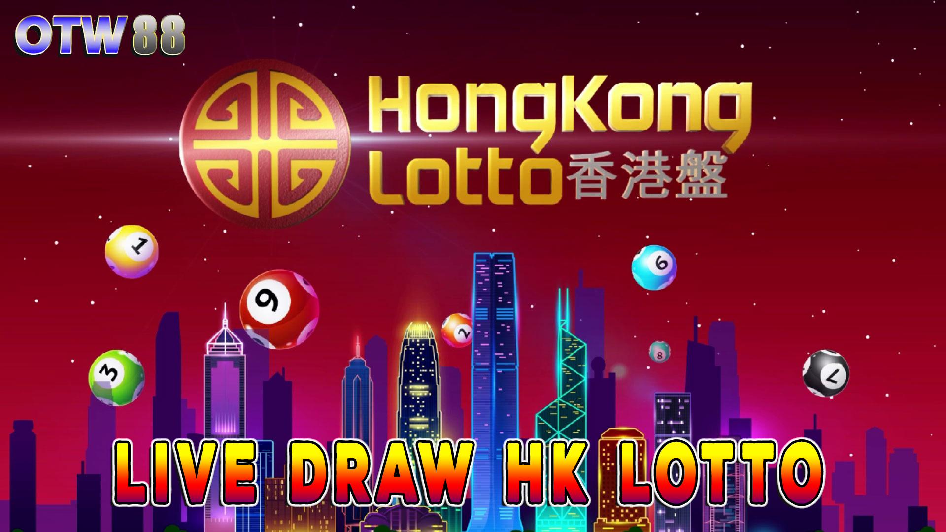 OTW88 : Live Draw HK LOTTO Mainkan Togel Bet 100 Perak dengan hadiah terbesar tayangan Hongkonglotto Live Tercepat. image 1